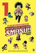 Ler My Hero Academia Smash!! - Vol. 1, do autor Hirofumi Neda; Kohei Horikoshi Ler My Hero Academia Smash!! - Vol. 1, do autor Hirofumi Neda; Kohei Horikoshi