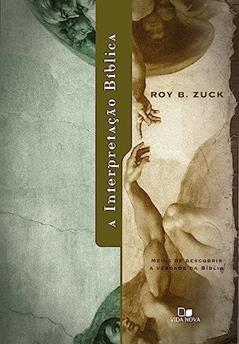 Interpretação Bíblica, a, do autor Roy Zuck