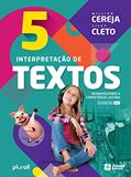 Ler Interpretação de texto - 5º ano, do autor William Roberto Cereja; Ciley Cleto