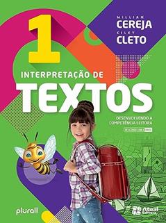 Interpretação de texto - 1º ano, do autor William Roberto Cereja; Ciley Cleto