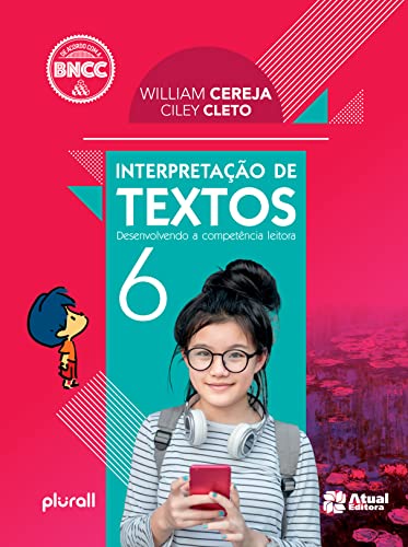 Ler INTERPRETAÇÃO DE TEXTOS - 6º ANO, do autor William Cereja; Carolina Dias Vianna; Paula Baracat de Grande