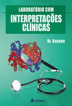 Laboratório com Interpretações Clínicas, do autor Kanaan