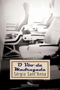 Ler O vôo da madrugada, do autor Sérgio Sant'Anna