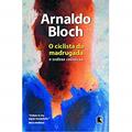 Ler O ciclista da madrugada, do autor Arnaldo Bloch