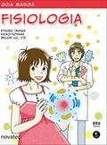 Ler Guia Mangá Fisiologia, do autor Etsuro Tanaka Ler Guia Mangá Fisiologia, do autor Etsuro Tanaka