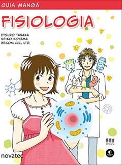 Guia Mangá Fisiologia, do autor Etsuro Tanaka