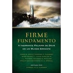 Firme Fundamento, do autor James M. Boice; Edmundo P. Clowney