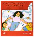 Ler O cravo brigou com a rosa, do autor Edmir Perrotti Ler O cravo brigou com a rosa, do autor Edmir Perrotti
