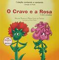 Ler O Cravo e a Rosa. O Amor Prevalece, do autor Hellen Palácio; Mário Lúcio