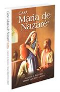 Ler Casa Maria de Nazaré, do autor Carlos Antônio Baccelli; Maria Modesto Cravo