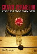 Ler Cravo vermelho, do autor Virgilio Pedro Rigonatti