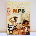 Ler O Livro de Ouro da MPB, do autor Ricardo Cravo Albin Ler O Livro de Ouro da MPB, do autor Ricardo Cravo Albin