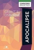 Ler Apocalipse: Comentário Exegético, do autor Grant R. Osborne