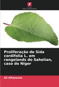 Ler Proliferação de Sida cordifolia L. em rangelands do Sahelian, caso do Níger, do autor Ali Alhassane Ler Proliferação de Sida cordifolia L. em rangelands do Sahelian, caso do Níger, do autor Ali Alhassane