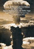 Ler Armas De Destruic?A~O Em Massa No Se?Culo Xxi : Novas Regras Para Um Velho Jogo : O Paradigma Da Iniciativa De Seguranc?A Contra A Proliferac?A~O (Psi), do autor Ibrahim Abdul Hak Neto Ler Armas De Destruic?A~O Em Massa No Se?Culo Xxi : Novas Regras Para Um Velho Jogo : O Paradigma Da Iniciativa De Seguranc?A Contra A Proliferac?A~O (Psi), do autor Ibrahim Abdul Hak Neto