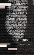 Ler METANOIA, do autor Katarina Reis