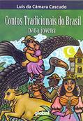 Ler Contos Tradicionais do Brasil: para jovens, do autor Luís da Câmara Cascudo Ler Contos Tradicionais do Brasil: para jovens, do autor Luís da Câmara Cascudo