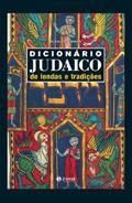 Ler Dicionário Judaico De Lendas E Tradições, do autor Alan Unterman