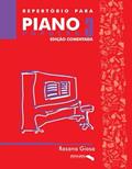 Ler REPERTÓRIO PARA PIANO POPULAR - Volume 3 - Rosana Giosa, do autor Rosana Giosa Ler REPERTÓRIO PARA PIANO POPULAR - Volume 3 - Rosana Giosa, do autor Rosana Giosa