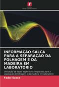 Ler INFORMAÇÃO SALCA PARA A SEPARAÇÃO DA FOLHAGEM E DA MADEIRA EM LABORATÓRIO: Utilização de dados espectrais e espaciais para a separação da folhagem e da madeira em laboratório, do autor Fadal Sasse Ler INFORMAÇÃO SALCA PARA A SEPARAÇÃO DA FOLHAGEM E DA MADEIRA EM LABORATÓRIO: Utilização de dados espectrais e espaciais para a separação da folhagem e da madeira em laboratório, do autor Fadal Sasse