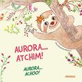 Ler Aurora... Atchim!, do autor Ana Margarida Mignone Ler Aurora... Atchim!, do autor Ana Margarida Mignone