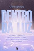 Ler Dentro Da Luz, do autor Cheire Sutherland Ler Dentro Da Luz, do autor Cheire Sutherland