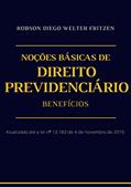 Ler Noções Básicas De Direito Previdenciário: Benefícios, do autor Robson Diego Welter Fritzen