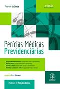 Ler Perícias Médicas Previdenciárias - 3A. Ed, do autor Peterson De Souza