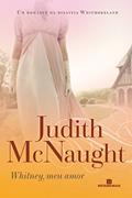 Ler Whitney, meu amor (Westemoreland Livro 2), do autor Judith McNaught