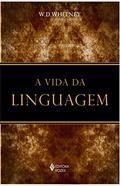 Ler Vida da linguagem, do autor W.D. Whitney