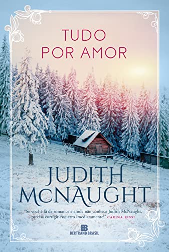 Ler Tudo por amor, do autor Judith McNaught Ler Tudo por amor, do autor Judith McNaught