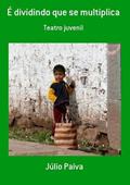 Ler E Dividindo que Se Multiplica, do autor Júlio Paiva