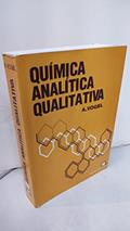 Ler Química Analítica Qualitativa, do autor Arthur I. Vogel Ler Química Analítica Qualitativa, do autor Arthur I. Vogel