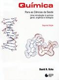 Ler Química para as ciências da saúde: Uma introdução à química geral, orgânica e biológica, do autor David A. Ucko