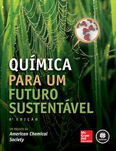 Química para um Futuro Sustentável, do autor American Chemical Society