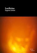 Ler Luciferina (Formas Breves), do autor Eugenia Zerbini