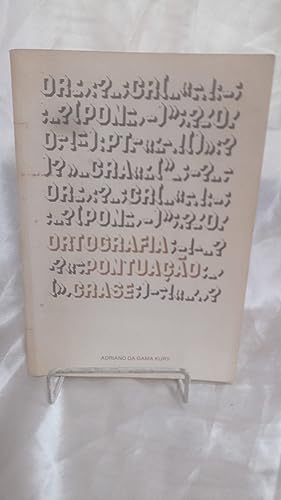 Ler Ortografia; pontuação; e crase, do autor Adriano da Gama kury Ler Ortografia; pontuação; e crase, do autor Adriano da Gama kury