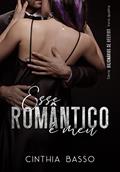 Ler Esse romântico é meu, do autor Cinthia Basso