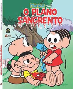 Turma Da Mônica - Coleção vem do vídeo: O plano sangrento, do autor On Line Editora