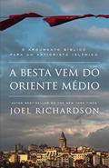 Ler A BESTA VEM DO ORIENTE MÉDIO: O Argumento Bíblico para um Anticristo Islâmico, do autor Joel Richardson Ler A BESTA VEM DO ORIENTE MÉDIO: O Argumento Bíblico para um Anticristo Islâmico, do autor Joel Richardson