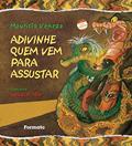 Ler Adivinhe quem vem pra assustar, do autor Maurício Veneza