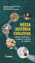 Ler Nossa História Evolutiva, do autor WASHINGTON SOARES FERREIRA JÚNIOR, FLÁVIA ROSA SANTORO, ULYSSES PAULINO DE ALBUQUERQUE