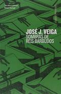 Ler Sombras de reis barbudos, do autor José J. Veiga