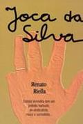 Ler Joca da Silva. Estrela Vermelha Tem Um Prefeito Barbudo, Ex. Sindicalista, Rouco e Surrealista..., do autor Renato Riella Ler Joca da Silva. Estrela Vermelha Tem Um Prefeito Barbudo, Ex. Sindicalista, Rouco e Surrealista..., do autor Renato Riella