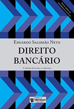 Direito Bancário (Volume 3), do autor Eduardo Salomão Neto