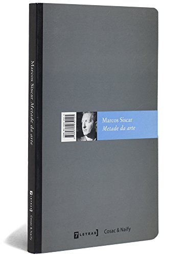 Ler Metade da Arte - Coleção Ás de Colete, do autor Marcos Antonio Siscar Ler Metade da Arte - Coleção Ás de Colete, do autor Marcos Antonio Siscar