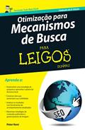 Ler Otimização Para Mecanismos de Busca Para Leigos, do autor Peter Kent Ler Otimização Para Mecanismos de Busca Para Leigos, do autor Peter Kent