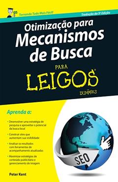 Otimização Para Mecanismos de Busca Para Leigos, do autor Peter Kent