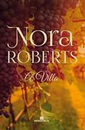 Ler A villa, do autor Nora Roberts