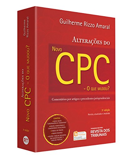 Ler Alterações do Novo CPC. O que Mudou? Comentários por Artigos e Precedentes Jurisprudenciais, do autor Guilherme Rizzo Amaral